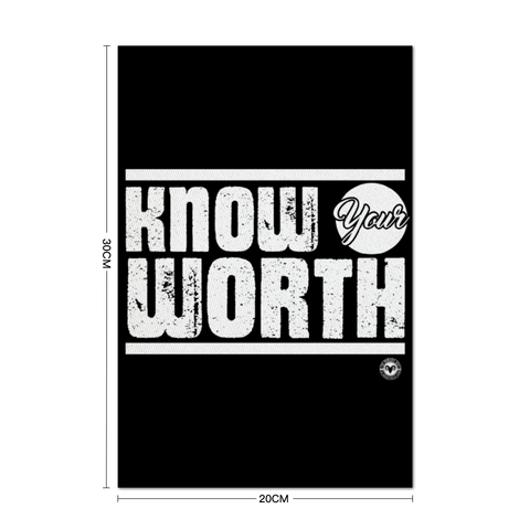 Know Your Worth Poster