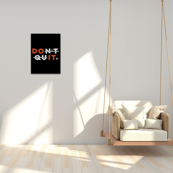 Don't Quit (Do It) Poster