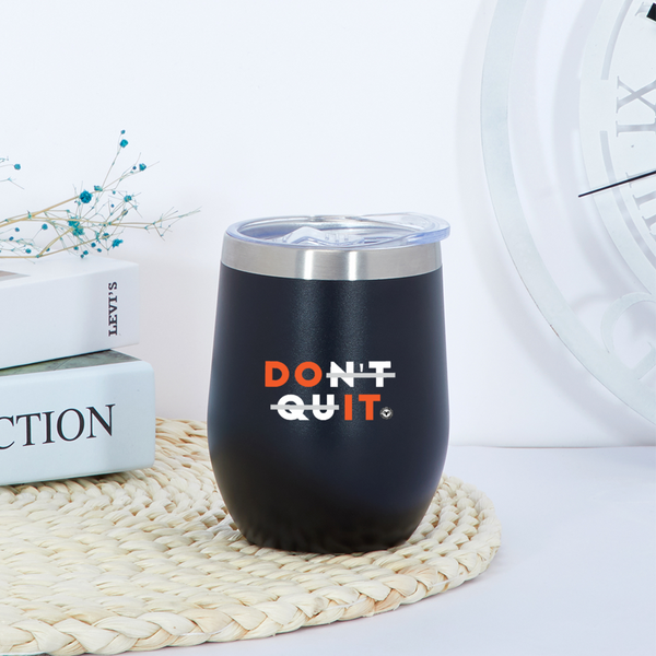 Stainless Steel Small Tumbler - Don't Quit (Do It)