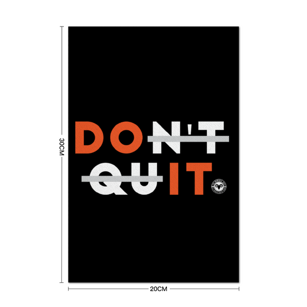 Don't Quit (Do It) Poster