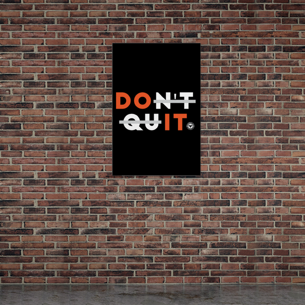 Don't Quit (Do It) Poster