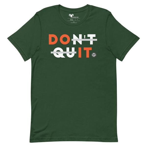 Don't Quit (Do It) T-Shirt