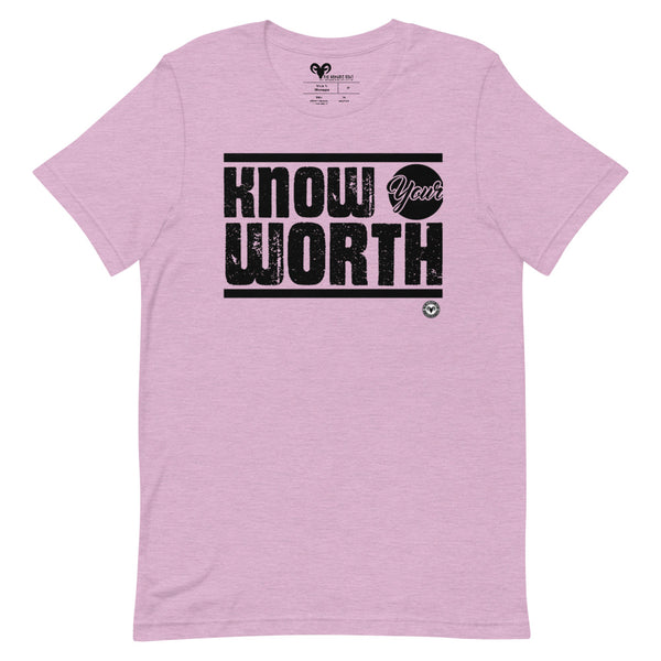 Know Your Worth T-Shirt